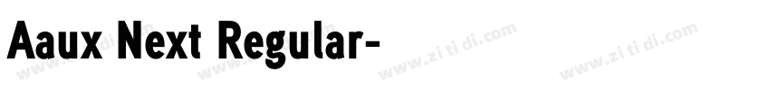 Aaux Next Regular字体转换